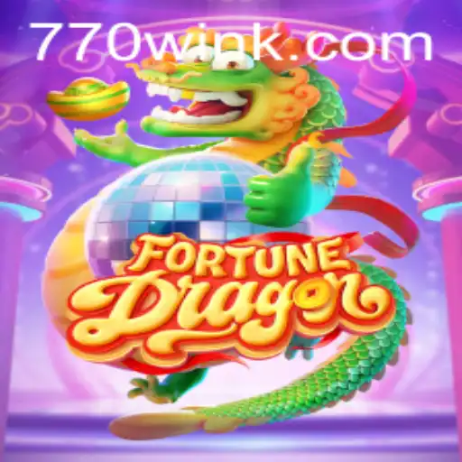 Exploring the Exciting Realm of FortuneDragon: A Guide to 770win