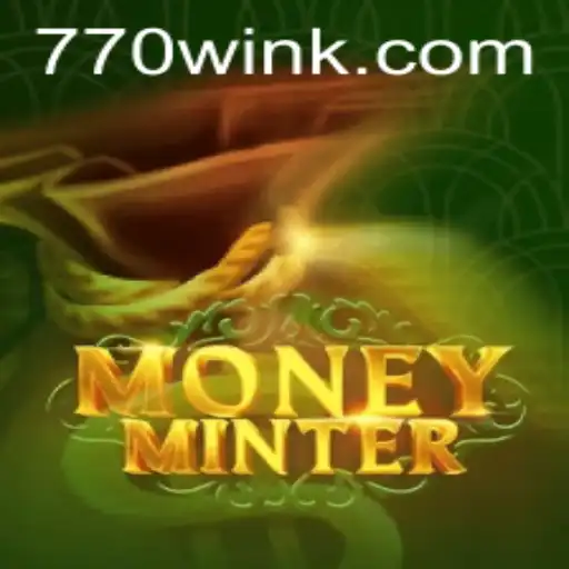 Explore MoneyMinter: An Exciting New Game with 770win